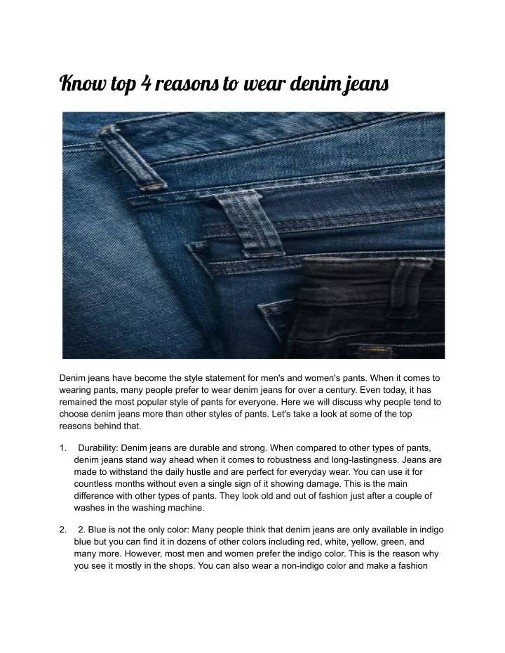 know top 4 reason t wear deni jean