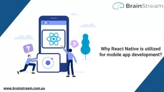 Why React Native is utilized for mobile app development