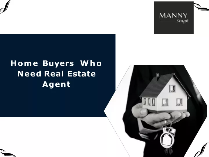 home buyers who need real estate agent