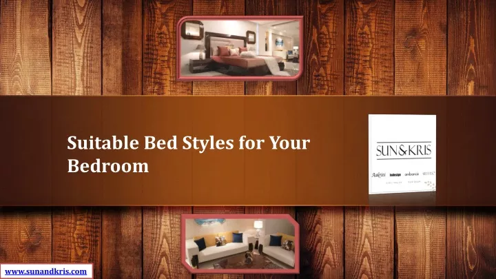 suitable bed styles for your bedroom