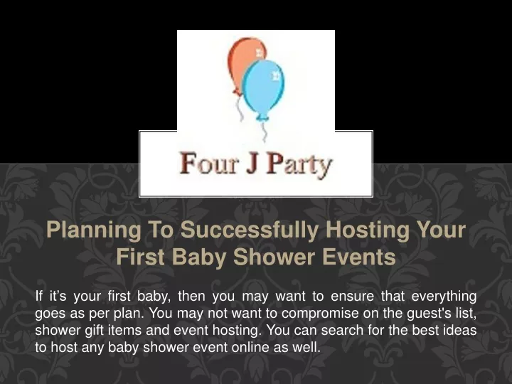 planning to successfully hosting your first baby