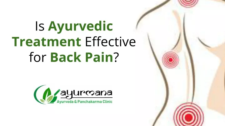 is ayurvedic treatment effective for back pain