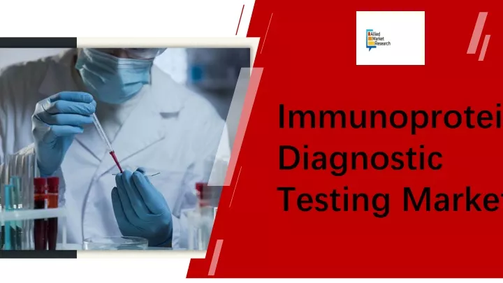 immunoprotein diagnostic testing market