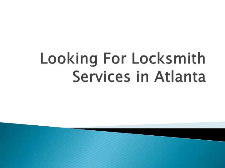 looking for locksmith services in atlanta