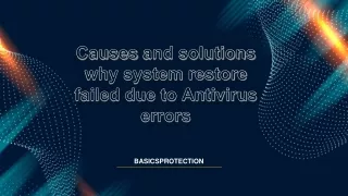 Fix Causes and solutions why system restore failed due to Antivirus errors