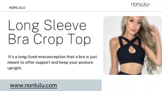 A Stylish Long Sleeve Bra Crop Top | Non Lulu