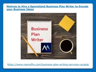 Motives to Hire a Specialized Business Plan Writer to Encode your Business Ideas