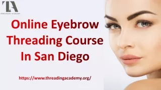 online eyebrow threading course in san diego