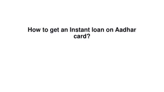how to get an instant loan on aadhar card