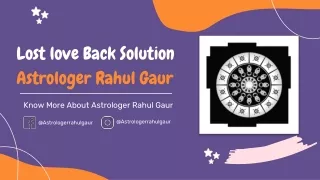 Lost Love Back Solution Astrologer Rahul Gaur  91-9310325979