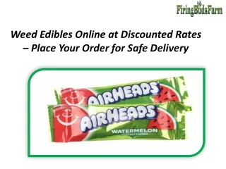 Weed Edibles Online at Discounted Rates – Place Your Order for Safe Delivery