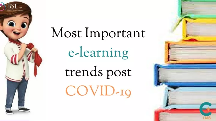 most important e learning trends post covid 19