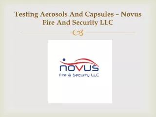 Testing Aerosols And Capsules – Novus
