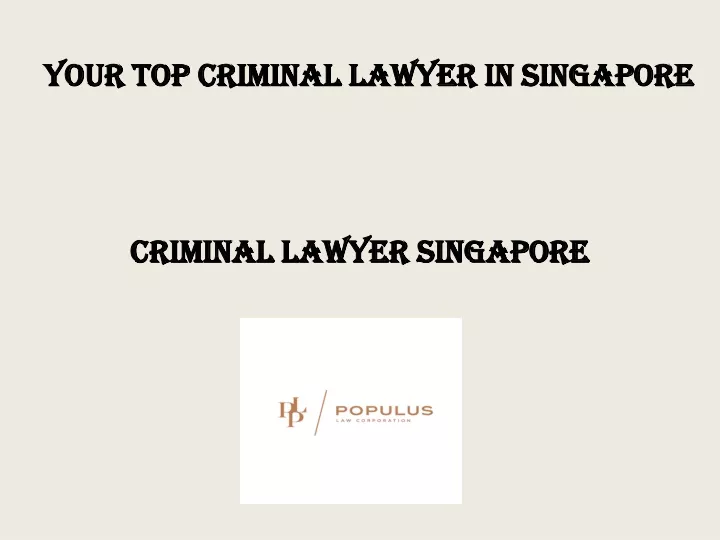 your top criminal lawyer in singapore