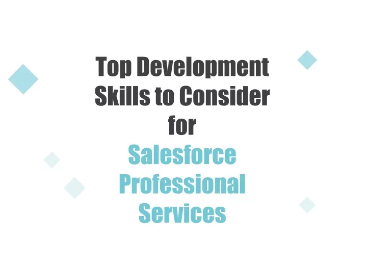 top development skills to consider for salesforce