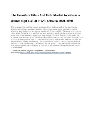 The Furniture Films And Foils Market to witness a double digit CAGR of