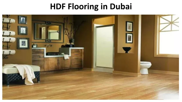 hdf flooring in dubai