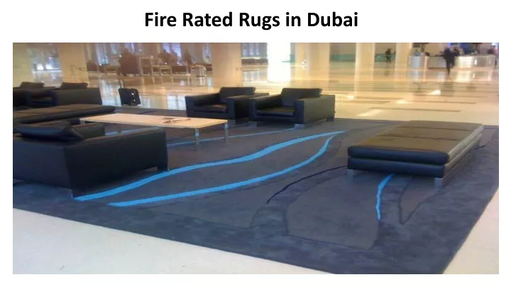 fire rated rugs in dubai
