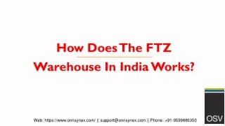 FTWZ Warehousing Work in India