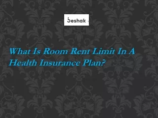 What Is Room Rent Limit In A Health Insurance Plan?