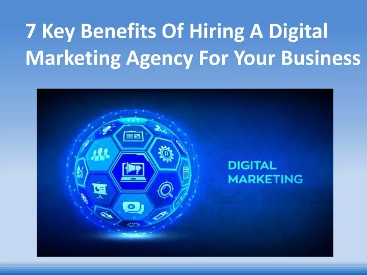 7 key benefits of hiring a digital marketing