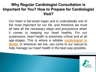 why regular cardiologist consultation is important for you how to prepare for cardiologist visit