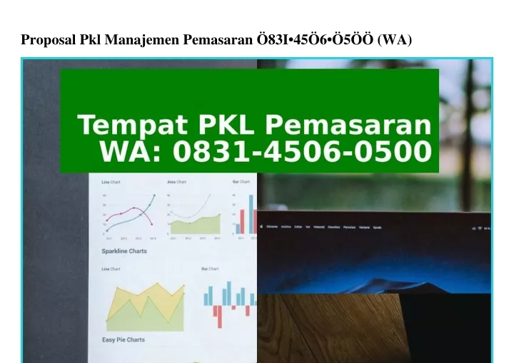 proposal pkl manajemen pemasaran 83i 45 6 5 wa