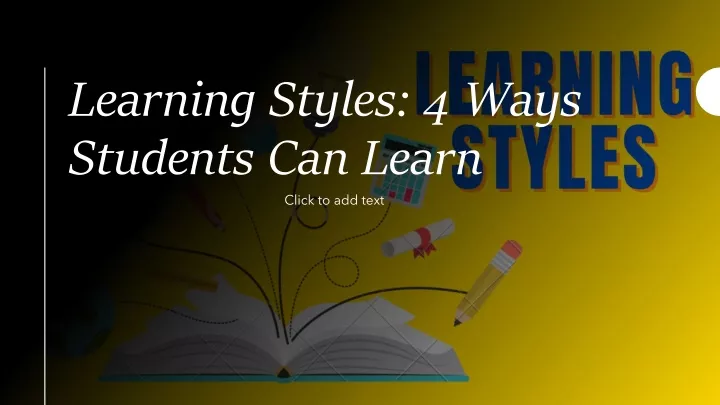 learning styles 4 ways students can learn