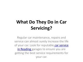 what do they do in car servicing