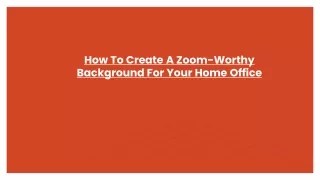 how to create a zoom worthy background for your home office