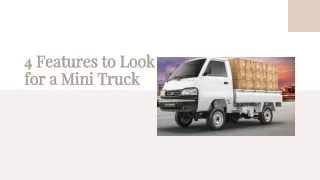 4 Features to Look for a Mini Truck