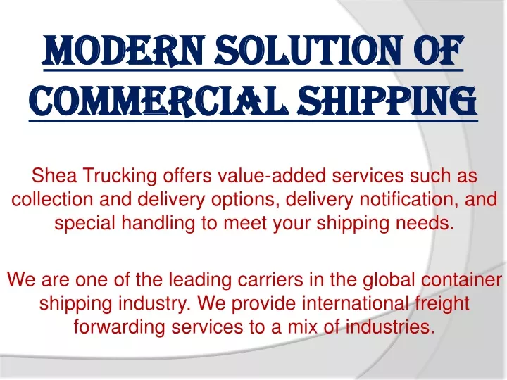 modern solution of commercial shipping