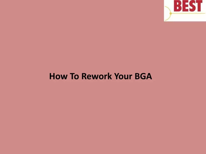 how to rework your bga