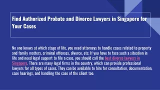 Find Authorized Probate and Divorce Lawyers in Singapore for Your Cases