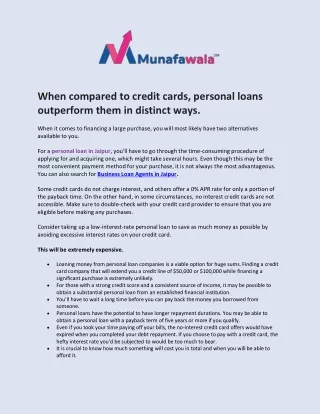 When compared to credit cards, personal loans outperform them in distinct ways.