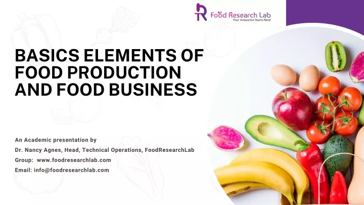 basics elements of food production and food