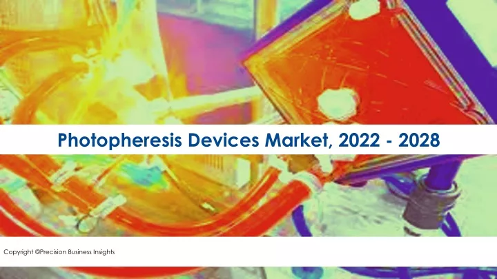 photopheresis devices market 2022 2028