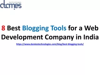 8 Best Blogging Tools for a Web Development Company in India