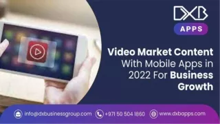 Video Market Content With Mobile Apps in 2022 For Business Growth