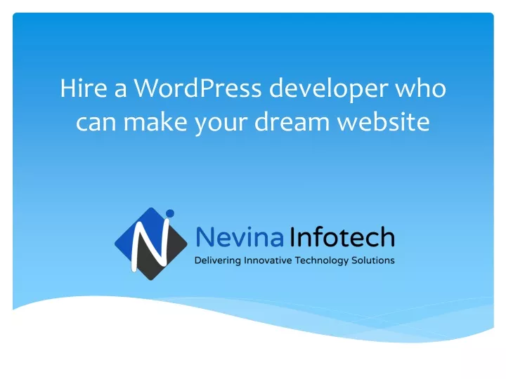 hire a wordpress developer who can make your dream website