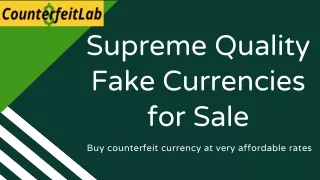 Buy Undetectable Counterfeit United State Dollars online