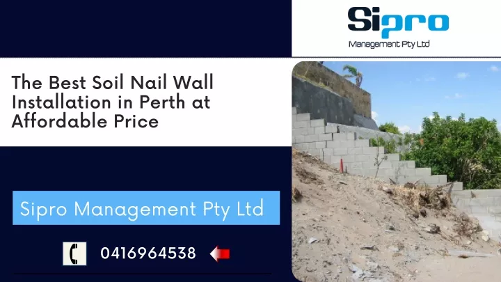 the best soil nail wall installation in perth
