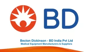 Medical Supplies, Medical Equipment Manufacturers & Suppliers - Becton Dickinson - BD India Pvt Ltd