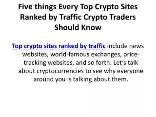 Five things Every Top Crypto Sites Ranked by traffic crypto traders should know