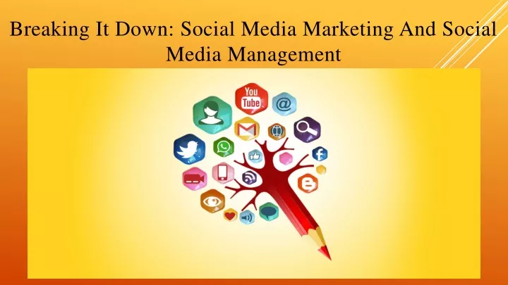 breaking it down social media marketing