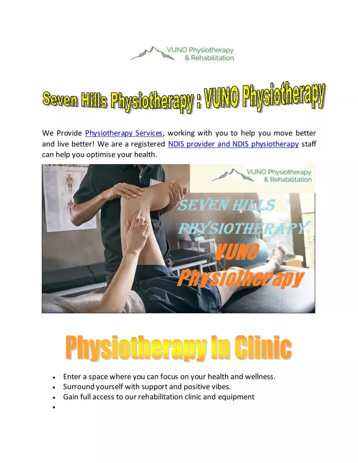 we provide physiotherapy services working with