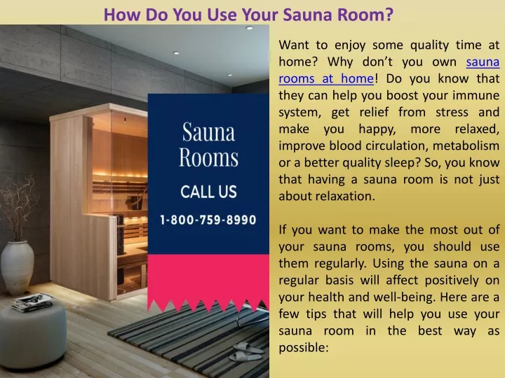 how do you use your sauna room