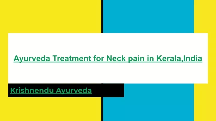 ayurveda treatment for neck pain in kerala india