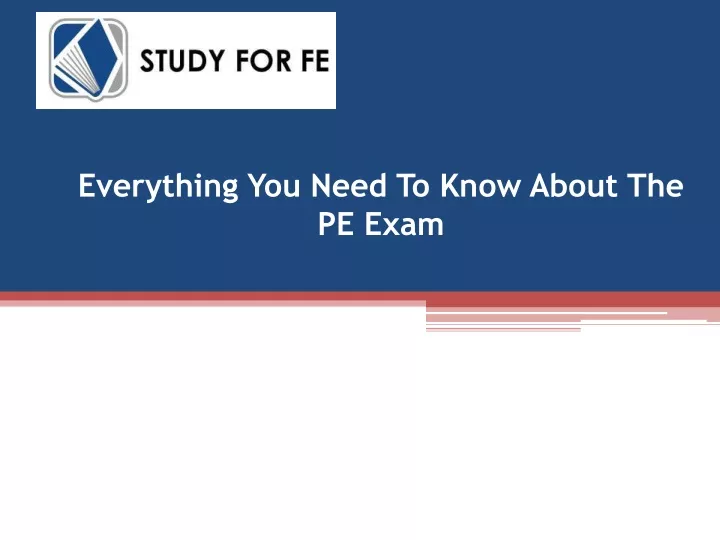 everything you need to know about the pe exam