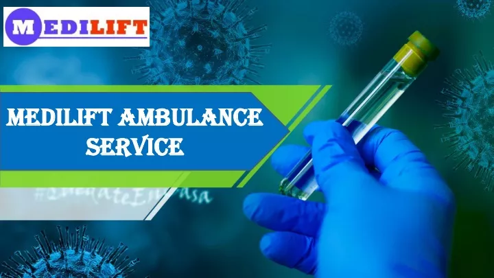 medilift ambulance service